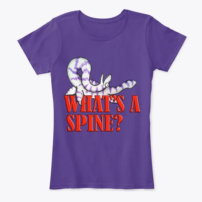 Women's "What's a Spine?" T-Shirt